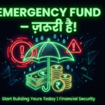 Emergency Fund क्या है? ₹1000 से शुरू करें और हर Financial Crisis से बचें